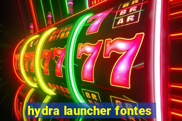 hydra launcher fontes