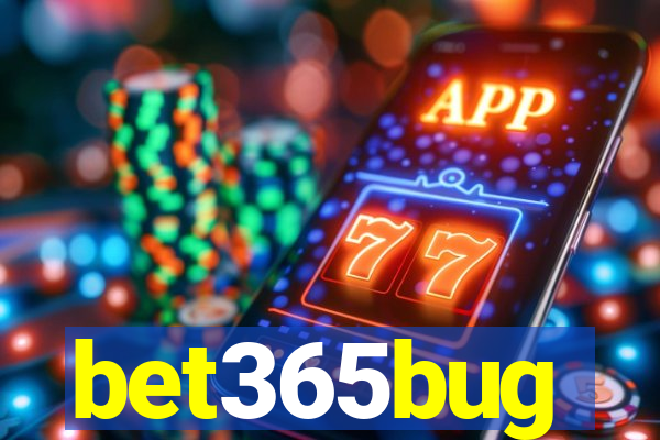 bet365bug