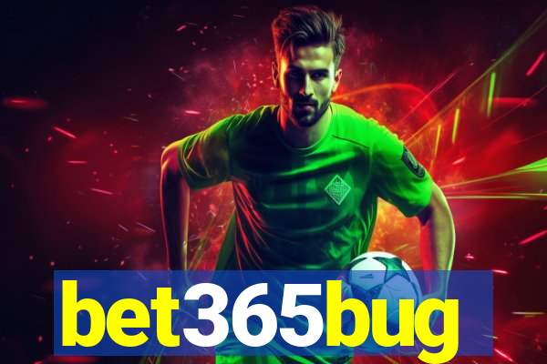 bet365bug