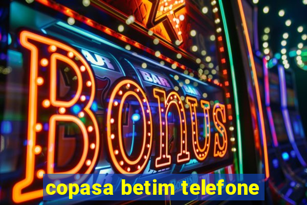 copasa betim telefone