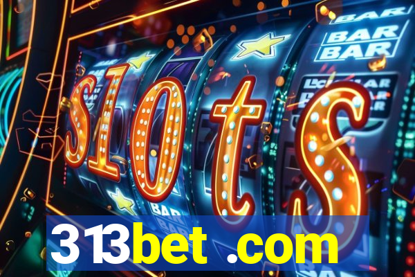 313bet .com