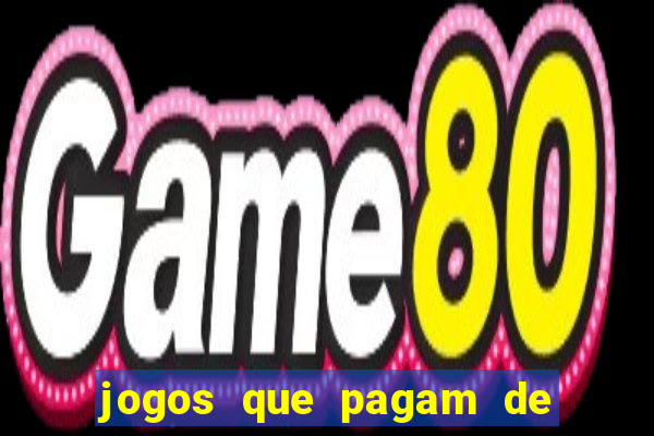 jogos que pagam de verdade sem precisar depositar