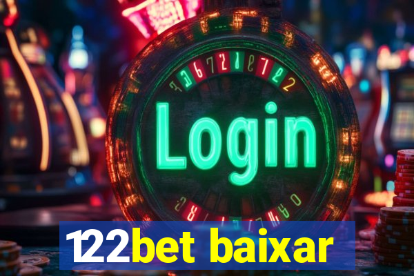 122bet baixar