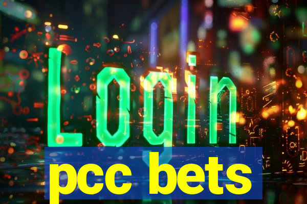 pcc bets