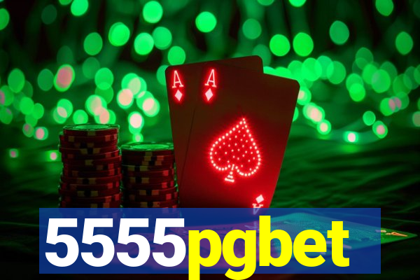 5555pgbet