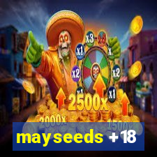 mayseeds +18