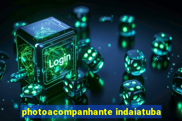 photoacompanhante indaiatuba