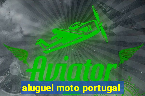 aluguel moto portugal