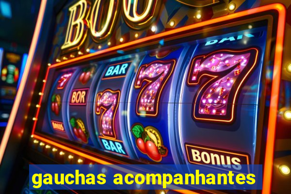 gauchas acompanhantes