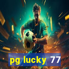 pg lucky 77