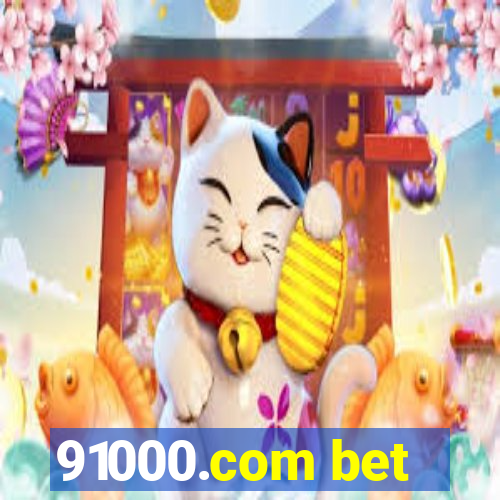 91000.com bet