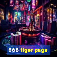 666 tiger paga