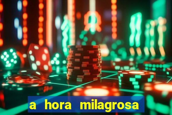 a hora milagrosa livro pdf download