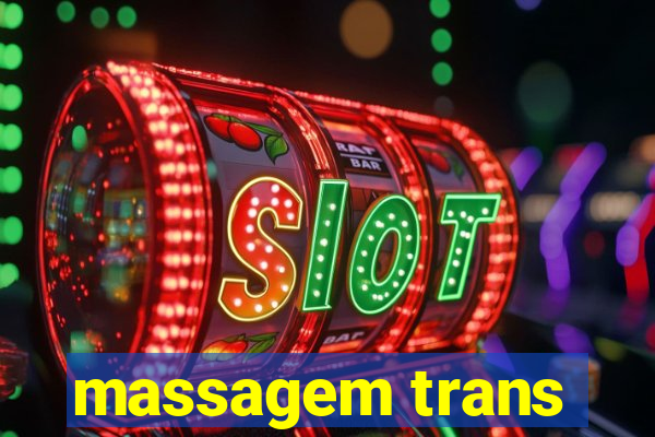 massagem trans