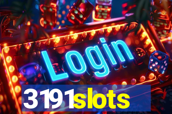 3191slots