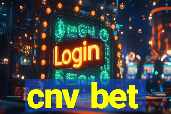 cnv bet