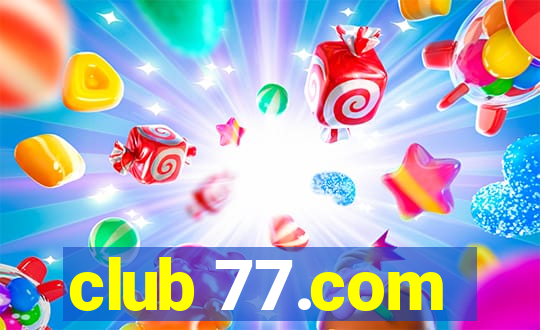 club 77.com