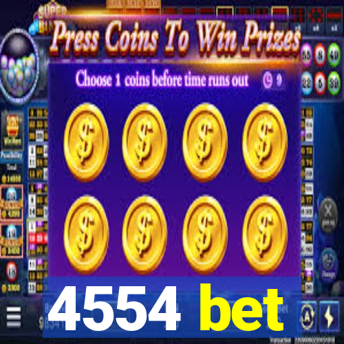 4554 bet