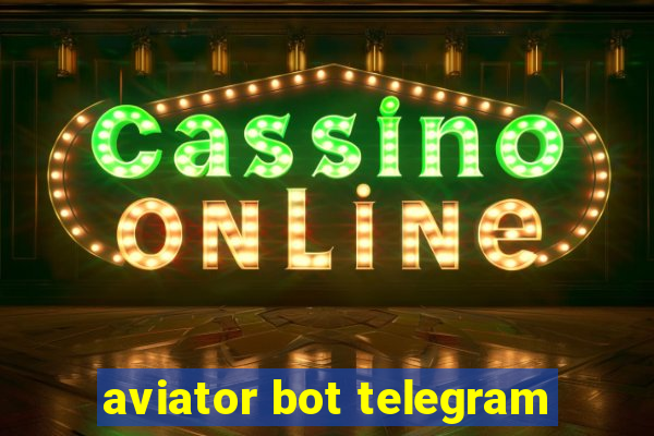 aviator bot telegram