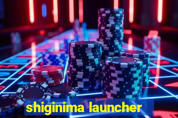 shiginima launcher