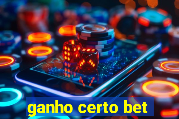 ganho certo bet