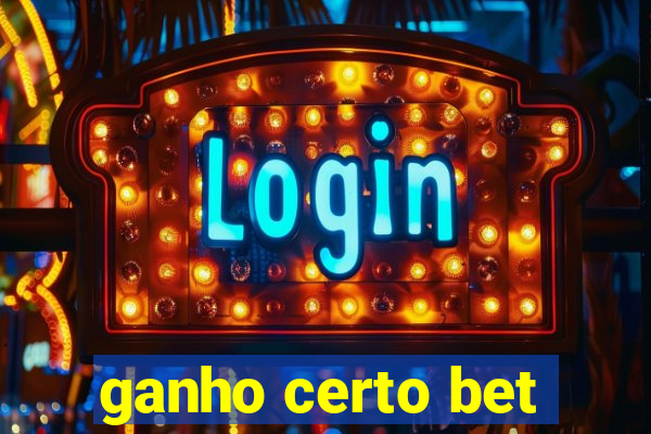 ganho certo bet