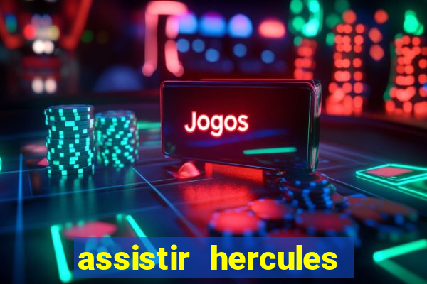 assistir hercules desenho completo dublado