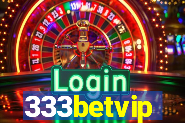 333betvip