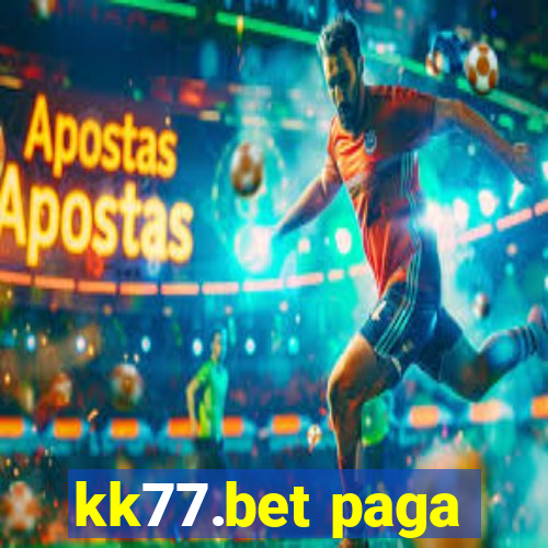 kk77.bet paga