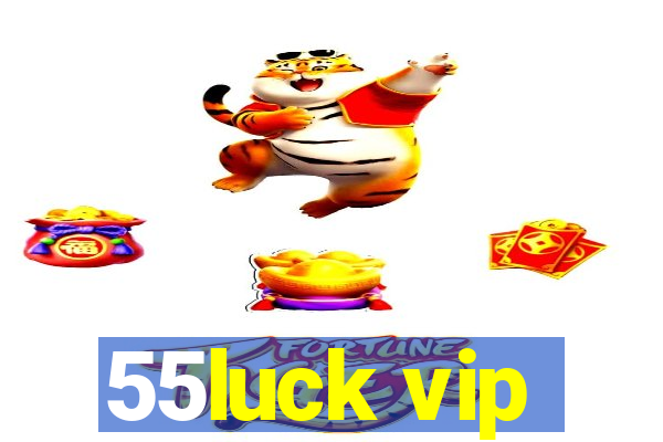 55luck vip