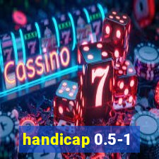 handicap 0.5-1