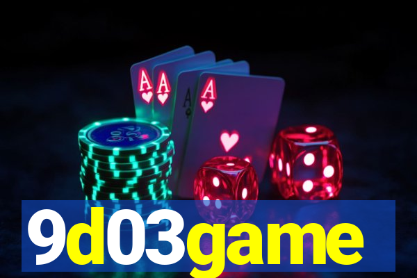 9d03game