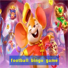 football bingo game - play now