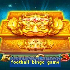 football bingo game - play now