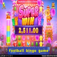 football bingo game - play now