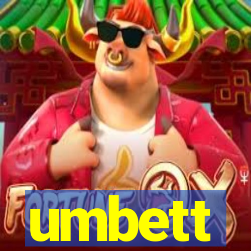 umbett