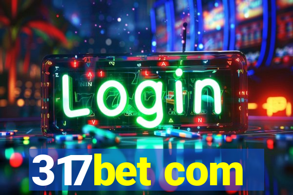 317bet com