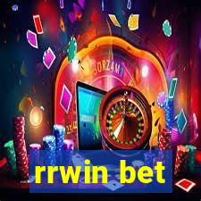 rrwin bet