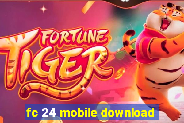 fc 24 mobile download