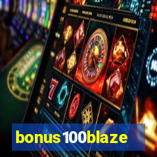 bonus100blaze