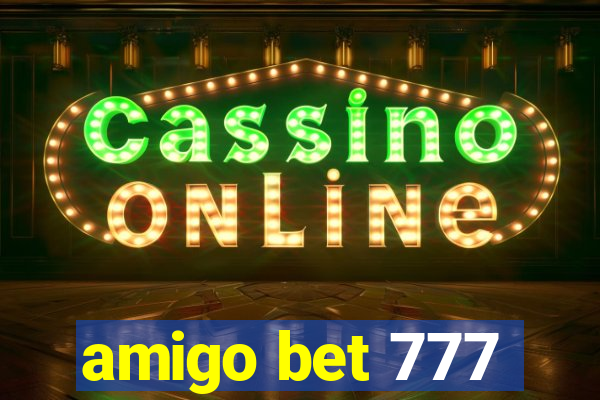 amigo bet 777