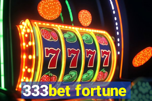 333bet fortune