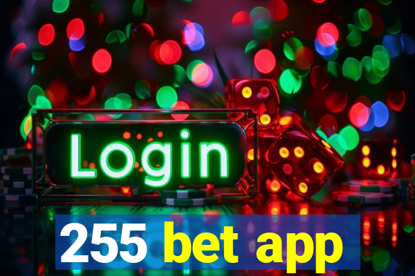 255 bet app