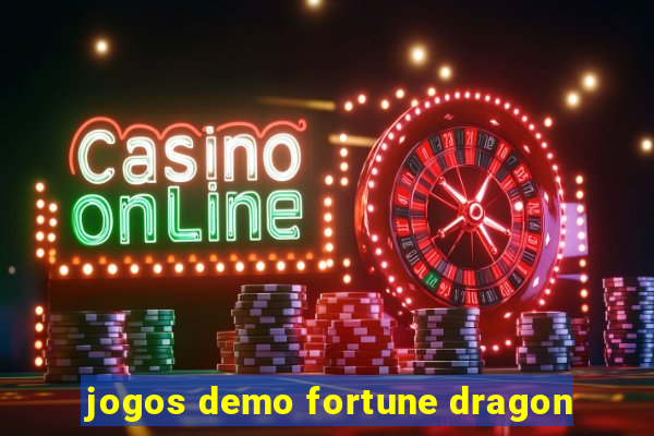 jogos demo fortune dragon