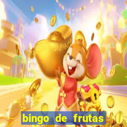 bingo de frutas para imprimir pdf