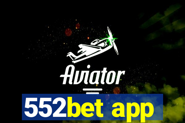 552bet app