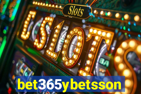 bet365ybetsson