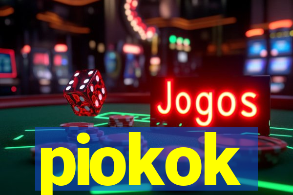 piokok