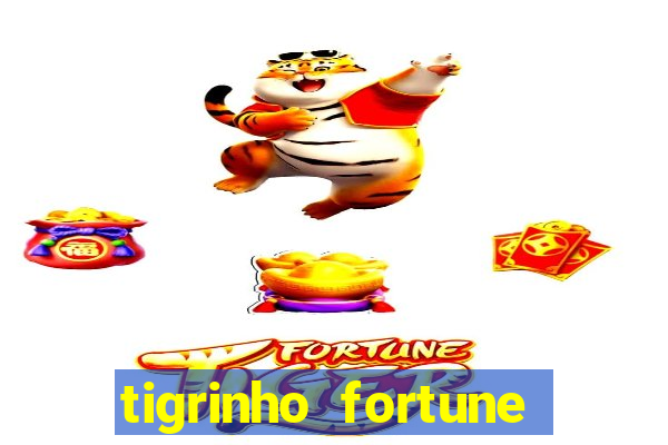 tigrinho fortune dinheiro infinito