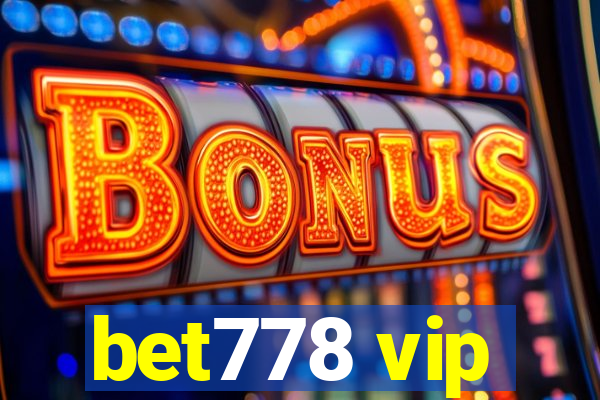 bet778 vip